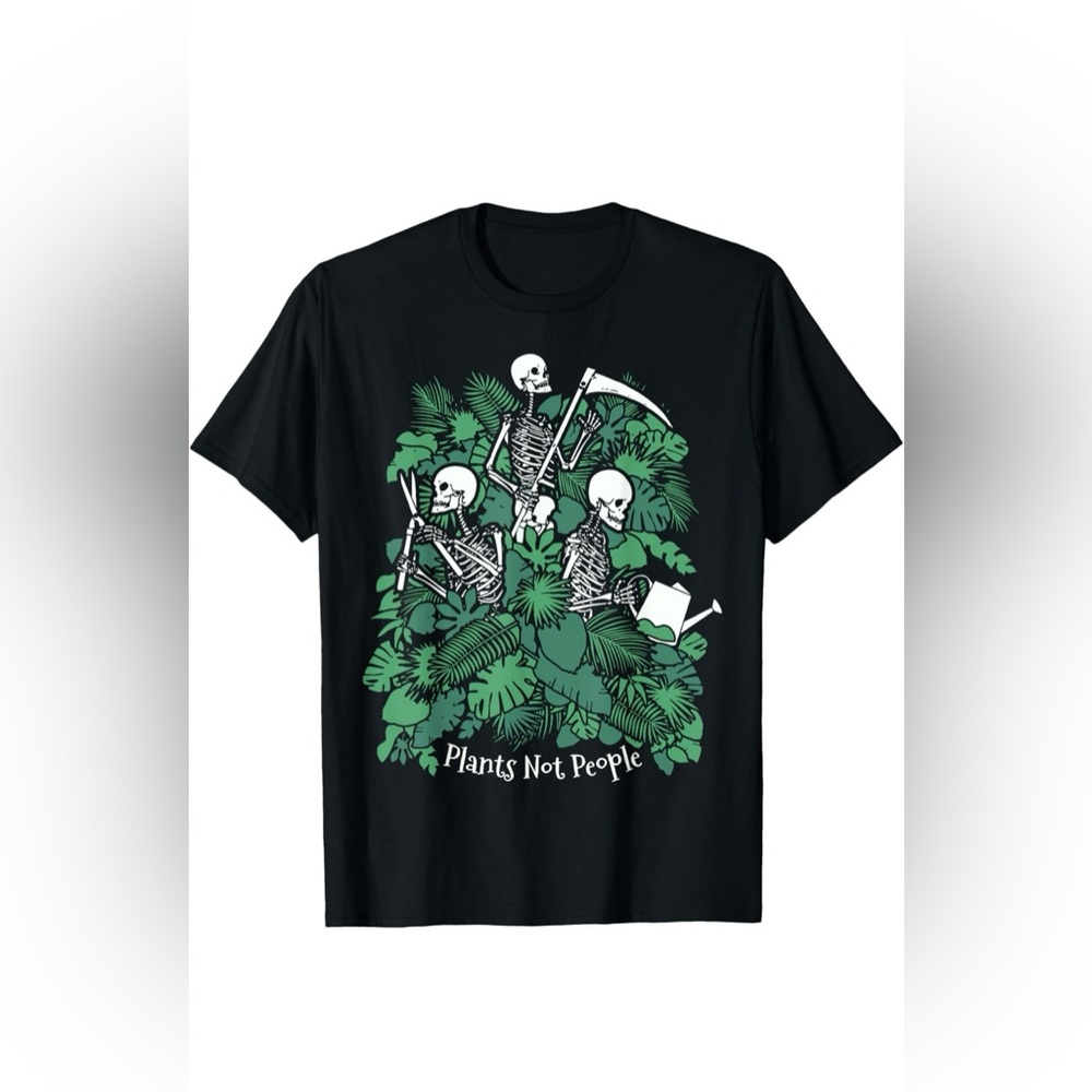 Gardening Plants Not People Introvert Goth Gardener Skeleton Halloween T-Shirt
